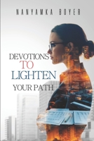 Devotions To Lighten Your Path B08DSSVV8C Book Cover