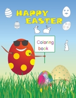 Happy Easter: Coloring book B08XYCJ8Z7 Book Cover