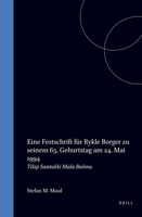 Eine Festschrift F]r Rykle Borger Zu Seinem 65. Geburtstag Am 24. Mai 1994: Tikip Santakki Mala Ba]mu (Cuneiform Monographs,) 9056930109 Book Cover