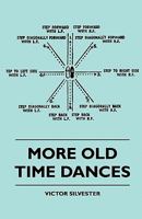 More Old Time Dances 144551253X Book Cover