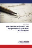 Boundary functionals for Levy processes and their applications 365962540X Book Cover