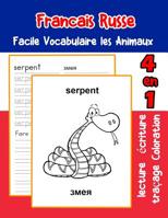 Francais Russe Facile Vocabulaire les Animaux: De base Fran�ais Russe fiche de vocabulaire pour les enfants a1 a2 b1 b2 c1 c2 ce1 ce2 cm1 cm2 1073482200 Book Cover