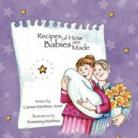 Recipes of How Babies are Made 9709410342 Book Cover