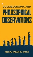 Socioeconomic And Philosophical Observations 9365544815 Book Cover