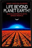 Life Beyond Planet Earth?: Man's Contact with Space People 0246136006 Book Cover
