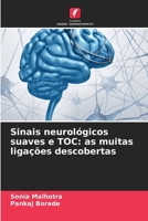 Sinais neurológicos suaves e TOC: as muitas ligações descobertas 6202364998 Book Cover