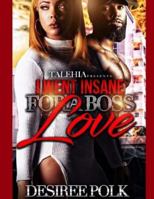 I Went Insane For A Boss Love 1548358665 Book Cover