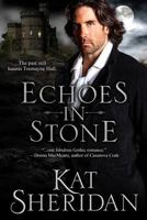 Echoes In Stone 1492797901 Book Cover