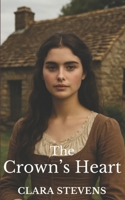 The Crown's Heart B0FTV4NPX2 Book Cover