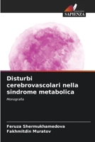 Disturbi cerebrovascolari nella sindrome metabolica: Monografia B0CGLH6HDV Book Cover