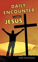 Daily Encounter with Jesus 1456796704 Book Cover