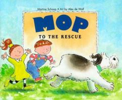 Mop to the Rescue 081260167X Book Cover