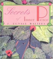 Secrets of Inner Peace (Secrets Gift Books) 1565890272 Book Cover