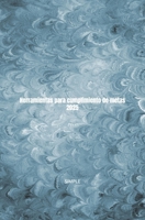 Herramientas para cumplimiento de metas 2025: SIMPLE (Spanish Edition) B0DT4RRJSN Book Cover