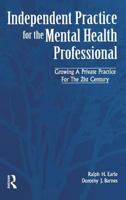 Independent Practice for the Mental Health Professional 1138005029 Book Cover