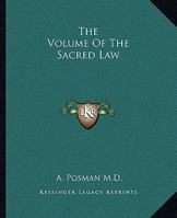The Volume Of The Sacred Law 1425351751 Book Cover