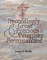 Exceedingly Great and Precious Promises - Personalized! 1553060768 Book Cover