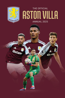 Aston Villa Annual 2025 1915879760 Book Cover