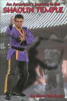 An American's Journey to the Shaolin Temple 0897501411 Book Cover