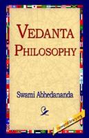 Vedânta Philosophy; Lecture by Swâmi Anhedânanda. The Motherhood of God .. 1508414890 Book Cover