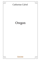 Oregon (French Edition) 2414179678 Book Cover
