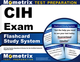 CIH Exam Flashcard Study System: CIH Test Practice Questions & Review for the Certified Industrial Hygienist Exam 1609713559 Book Cover
