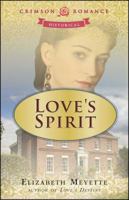 Love's Spirit 1440567034 Book Cover