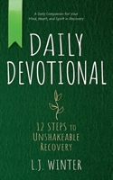 Daily Devotional: 12 Steps to Unshakeable Recovery B0GNFZT8V8 Book Cover