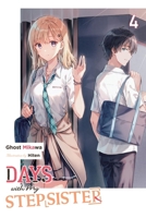 Days with My Stepsister, Vol. 4 (Light Novel) 1975372093 Book Cover