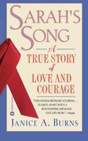 Sarah's Song: A True Story of Love and Courage 0446520039 Book Cover