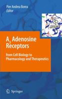 A3 Adenosine Receptors from Cell Biology to Pharmacology and Therapeutics 904813143X Book Cover