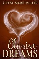 Elusive Dreams 1492364649 Book Cover