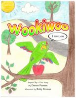 Wookiwoo, I Love You 0615462642 Book Cover