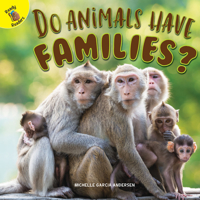 Do Animals Have Families? 1641562617 Book Cover