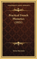 Practical French Phonetics 1104366088 Book Cover