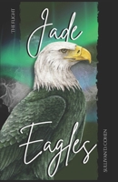 Jade Eagles (The Flight) B0GNCQGC5L Book Cover