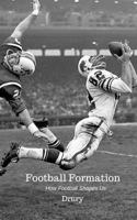 Football Formation: How Football Shapes Us. 1942421125 Book Cover