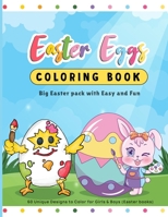 Easter Eggs Coloring Book: Big Easter pack with Easy and Fun 60 Unique Designs to Color for Girls & Boys B08XXVMY2N Book Cover