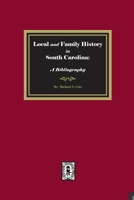 Local and Family History in Southern Carolina 0893082007 Book Cover