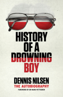 History of a Drowning Boy 1913062538 Book Cover