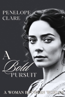 A Bold Pursuit 1067276408 Book Cover