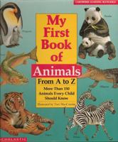 My First Book Of Animals 0590998218 Book Cover