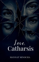 Love, Catharsis B0FFT71HRV Book Cover