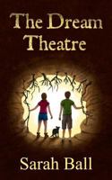 The Dream Theatre 1461187265 Book Cover