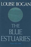 The Blue Estuaries: Poems: 1923-1968 0880011920 Book Cover