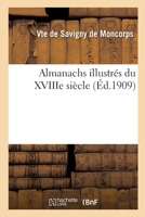 Almanachs illustrés du XVIIIe siècle 201963712X Book Cover