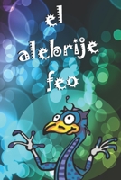 El Alebrije Feo B08BF2PJHK Book Cover