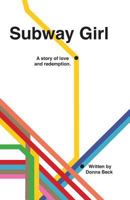 Subway Girl 0692305947 Book Cover
