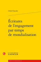 Ecritures de l'Engagement Par Temps de Mondialisation 2406060918 Book Cover