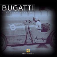 Bugatti  A Racing History 1859608345 Book Cover